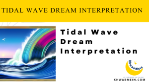 crushed by tidal wave dream